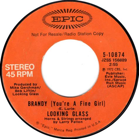 Looking Glass Brandy You Re A Fine Girl 1972 Vinyl Discogs