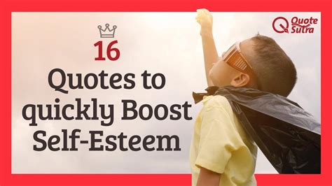 16 Quotes To Quickly Boost Your Self Esteem Inspiration In 5 Mins Youtube