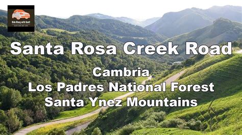 Exploring California S Hidden Gems Santa Rosa Creek Road YouTube