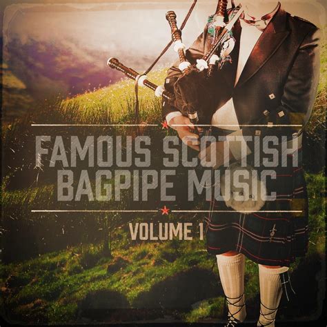 The Scottish Bagpipes Highland Pipes - Famous Scottish Bagpipe Music ...