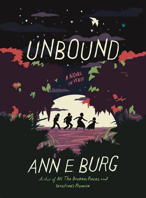 Unbound: A Novel in Verse by Ann E. Burg | Goodreads