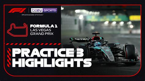 Practice 3 Highlights | Formula 1 Las Vegas Grand Prix 2024 | beIN SPORTS