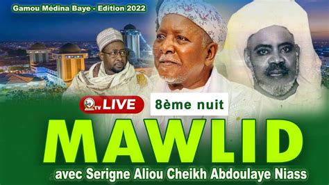 En Direct Medina Baye Niass 8éme jours du Mawlid avec Serigne Aliou