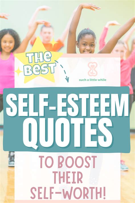 The 50 Best Self-Esteem Quotes for Kids to Inspire Confidence - Such a ...