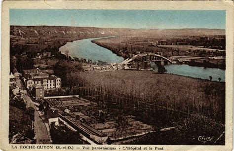 La Roche Guyon S Et O Vue Panoramique L Hopital Et Le Pont La