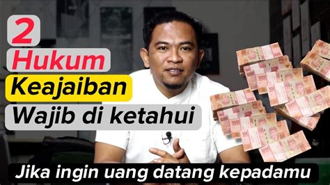 MAU HIDUP MU AJAIB LAKUKAN DAN YAKINI 2 HUKUM PASTI INI YouTube