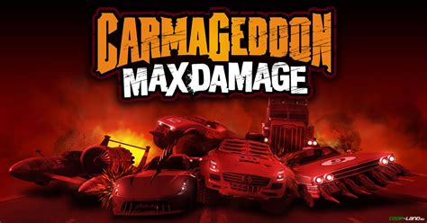 Carmageddon: Max Damage - Описание игры, все про мультиплеер, оценки и ...