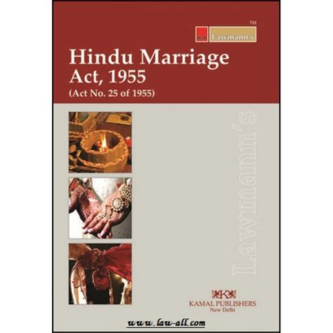 Lawmann S Hindu Marriage Act Act 1955 By Kamal Publishers