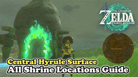 Central Hyrule Surface All Shrine Locations Guide Zelda Tears Of The