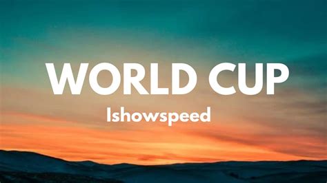 IShowSpeed - World Cup (Official Lyrics Video) Accordi - Chordify