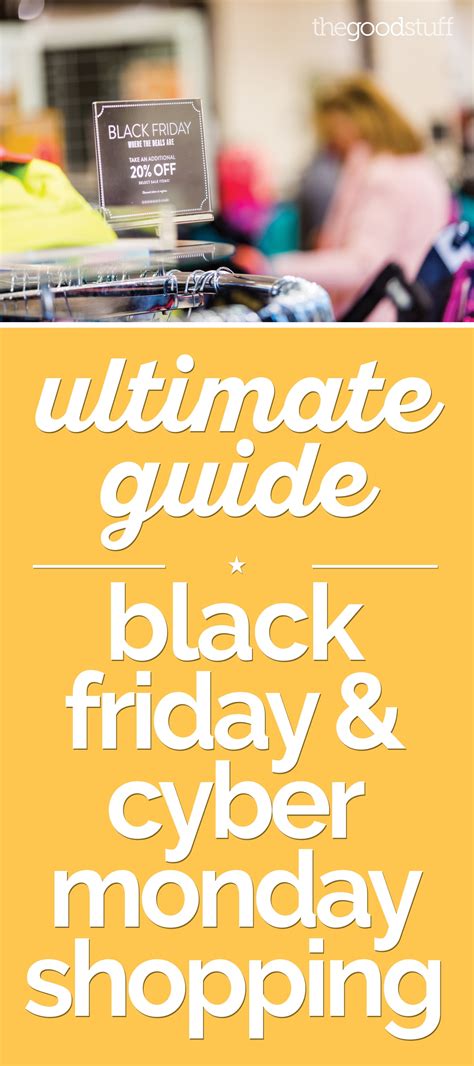 Ultimate Guide Black Friday Cyber Monday Shopping Thegoodstuff