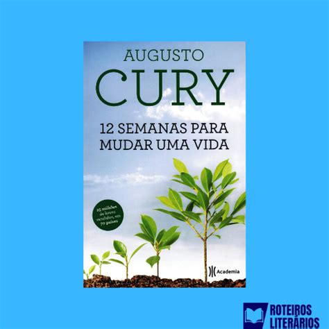 Os 16 Melhores Livros do Augusto Cury Roteiros Literários