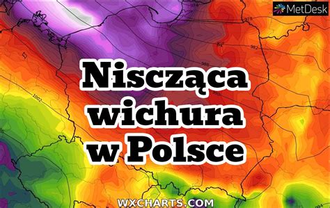 Niszcz Ca Wichura W Polsce Wiatr Km H Spowoduje Zniszczenia