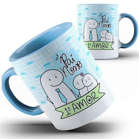 Caneca Azul Papai Flork Pai Nosso Meu Primeiro Amor Elo7