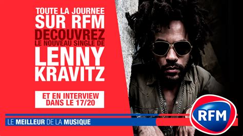 Lenny Kravitz Découvrez Son Nouveau Single Sur Rfm Et Retrouvez Le En