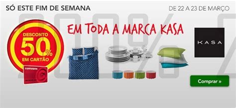 50 de desconto CONTINENTE Marca Kasa dias 22 e 23 março Blog 200