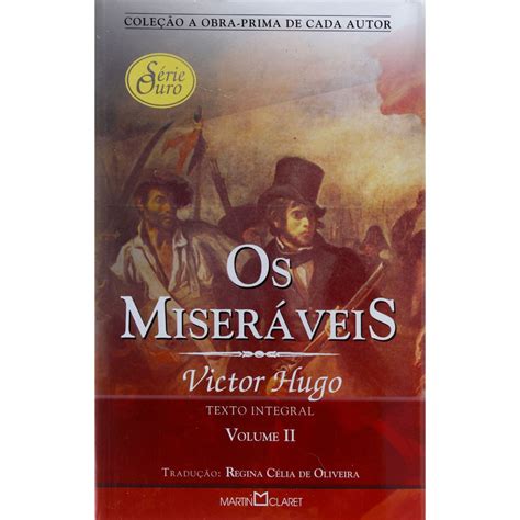 Livro A Obra Prima De Cada Autor Os Miser Veis Volume Romance