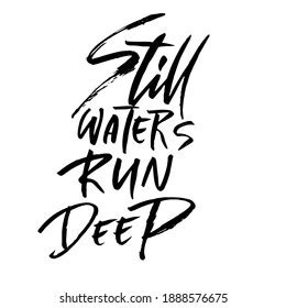 Still Waters Run Deep Royalty-Free Images, Stock Photos & Pictures ...