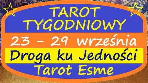 Tarot Tygodniowy Droga Ku Jedno Ci Tarot Czytanie