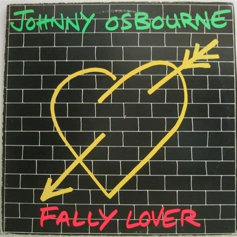 Johnny Osbourne Fally Lover Lyrics And Tracklist Genius