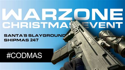 Warzone Santa S Slayground Resurgence New Meta Mtz Call Of Duty