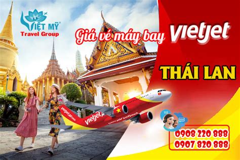 Giá Vé Máy Bay Vietjet Air đi Thái Lan