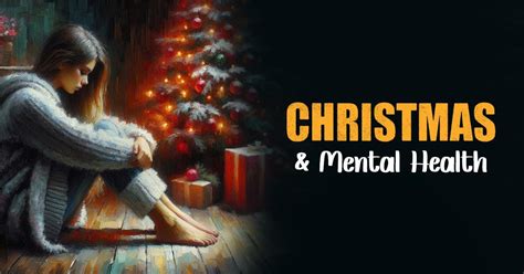 Christmas And Mental Health Christmas And Mental Health Are… By Mind