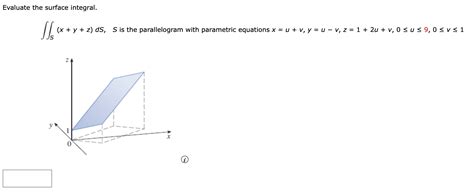 Solved Evaluate The Surface Integral S X Y Z DS S Is The Chegg