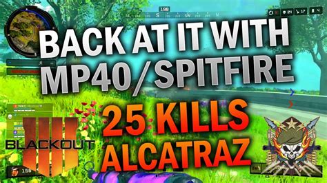 Kills Alcatraz Win Mp Spitfire Back To Business Alcatraz