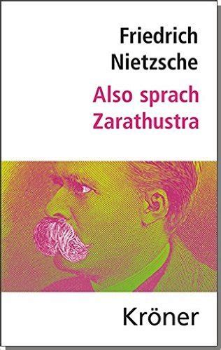 Also Sprach Zarathustra By Friedrich Nietzsche Goodreads