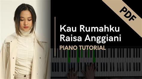 Raisa Anggiani Kau Rumahku Tutorial Not Angka YouTube