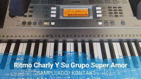 Ritmo Charly Y Su Grupo Super Amor Sampleado Youtube