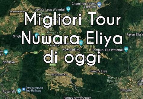 Nuwara Eliya I Migliori Tour Di Oggi Viaggiopro It