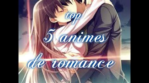 Top 5 Animes De Romance Youtube