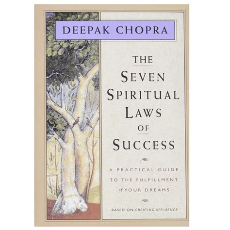 The Seven Spiritual Laws of Success by Deepak Chopra - Club Qigong