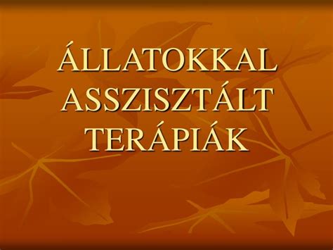 Ppt Llatokkal Assziszt Lt Ter Pi K Powerpoint Presentation Free