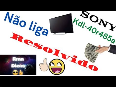 Tv Sony Kdl R A N O Liga Resolvido Youtube