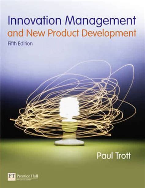 Innovation Management And New Product Development Th Edition By