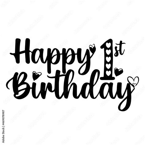 Happy 1st Birthday Background Lettering Calligraphyinspirational