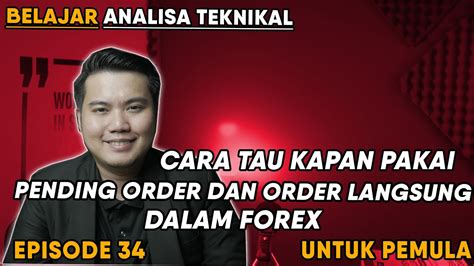 Belajar Analisa Teknikal Dari Ep Cara Tau Kapan Pakai Pending