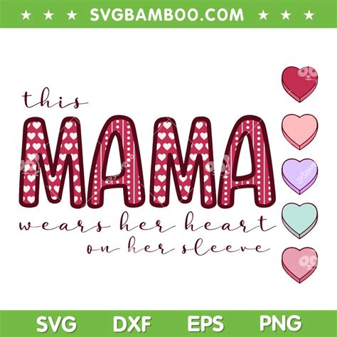 This Mama Wears Her Heart On Her Sleeve Svg