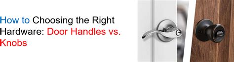 Choosing The Right Hardware Door Handles Vs Knobs By Danna