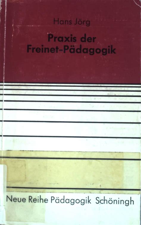 Praxis Der Freinet Paedagogik Von Joerg Zvab