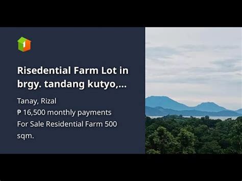 Risedential Farm Lot In Brgy Tandang Kutyo Tanay Rizal YouTube