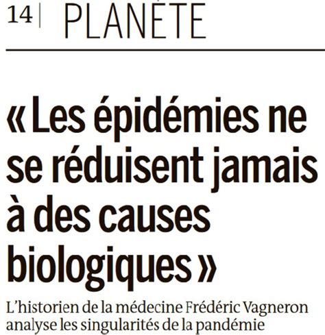 Info Les épidémies Ne Se Réduisent Jamais à Des Causes Biologiques