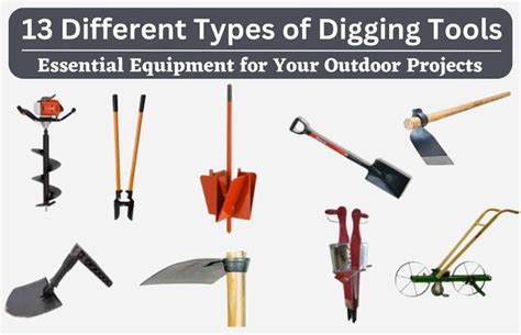 Types of Digging Tools: Essential Equipment for Your Outdoor Projects ...