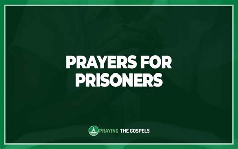 15 Powerful Prayers And Bible Verses For Prisoners Explaining The Bible