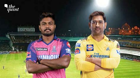 Rajasthan Royals Vs Chennai Super Kings IPL 2023 Match 37 Live