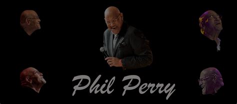 PHIL PERRY