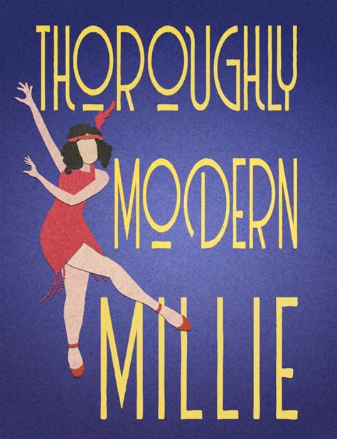 Thoroughly Modern Millie (a musical comedy) - Kentucky Living